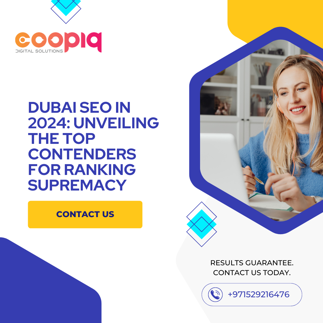 Dubai SEO in 2024 Unveiling the Top Contenders for Ranking Supremacy